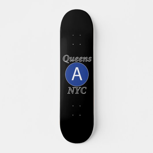 Queens NYC A Trein Persoonlijk Skateboard (Voorkant)