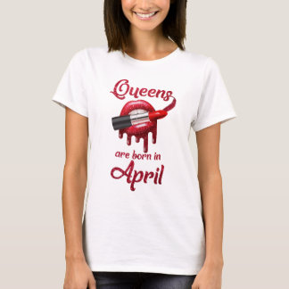 Queens wordt geboren in april t-shirt