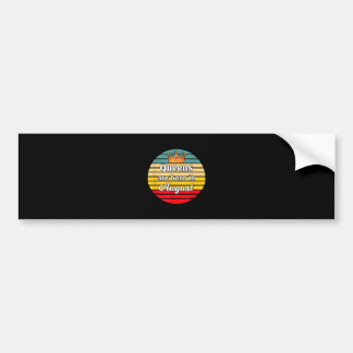 Queens wordt geboren in August Birthday Retro Bumpersticker