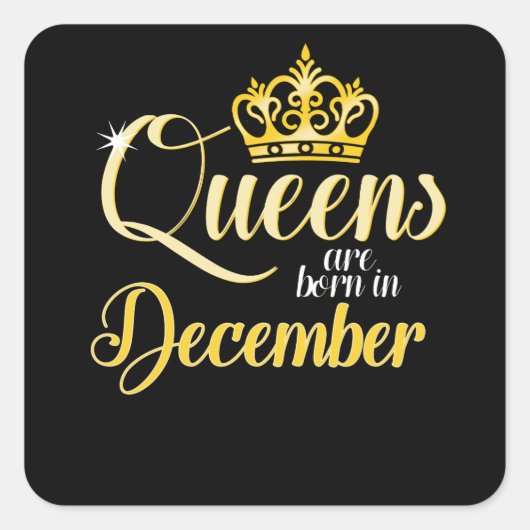 Queens wordt geboren in december Vrouwelijke dag Vierkante Sticker (Voorkant)