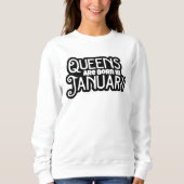 Queens wordt geboren in januari trui (Voorkant)