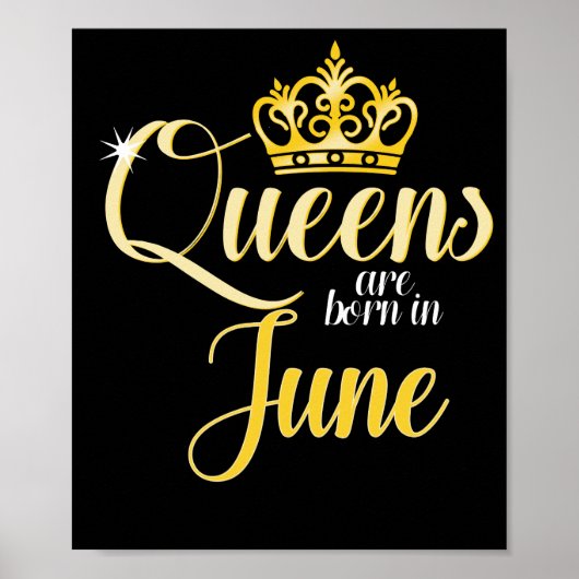 Queens wordt geboren in June Women Girl Birthday Poster (Voorkant)