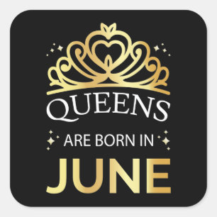 Queens wordt geboren in juni I Vierkante Sticker