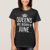 Queens wordt geboren in juni shirt (Voorkant)