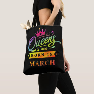 Queens wordt geboren in maart Birthday Gift Tote Bag