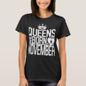 Queens wordt geboren in november t-shirt (Voorkant)