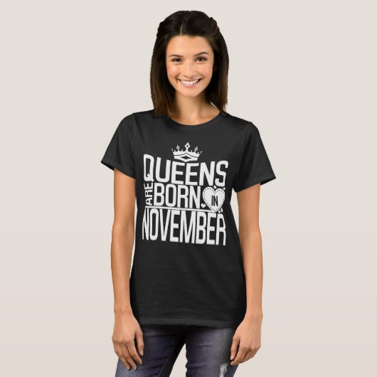 Queens wordt geboren in november t-shirt (Voorkant volledig)