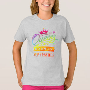 Queens wordt geboren in september Birthday Gift T-shirt