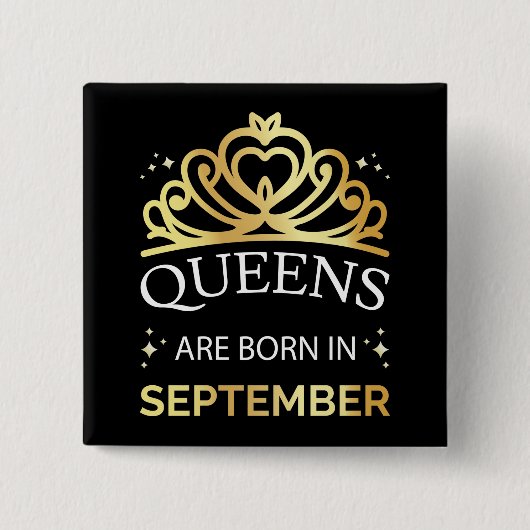 Queens wordt geboren in september I Vierkante Button 5,1 Cm (Voorkant)