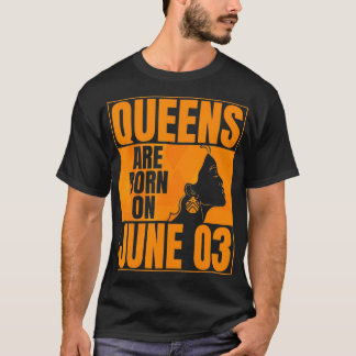 Queens wordt geboren op 3 juni. t-shirt