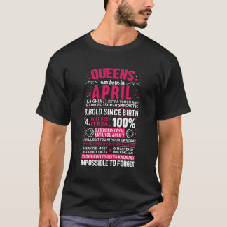 Queens wordt in april geboren t-shirt