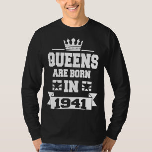 Queens zijn geboren in 1941 82e verjaardag voor vr t-shirt