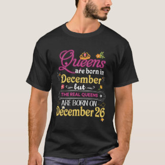 Queens zijn geboren in december, maar de echte op  t-shirt