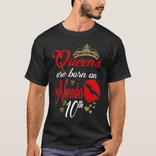 Queens zijn geboren op 10 november Schorpioen Verj T-shirt