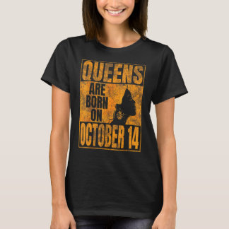 Queens zijn geboren op 14 oktober Bday Print Libra T-shirt