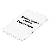 Queens zijn niet gekozen om geboren te worden magneet (Linkerzijde)