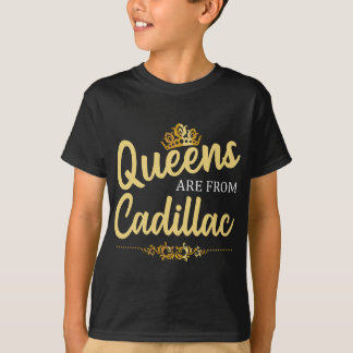Queens zijn van CADILLAC MI MICHIGAN Funny Home RO T-shirt
