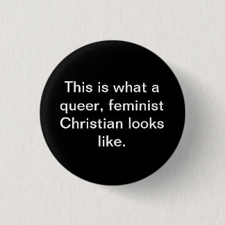 Queer feministe Christelijk Ronde Button 3,2 Cm