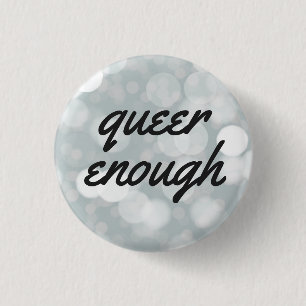 Queer genoeg ronde button 3,2 cm
