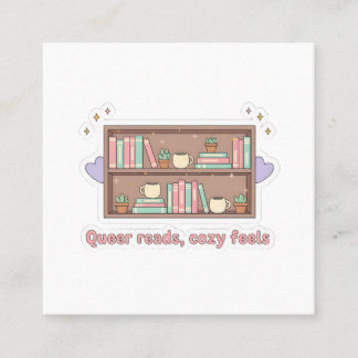 Queer Leest Cozy Gevoelens – LGBTQ Pride Leestheti Vierkante Visitekaartje