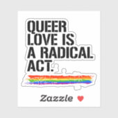 Queer liefde is een radicale daad sticker (Vel)