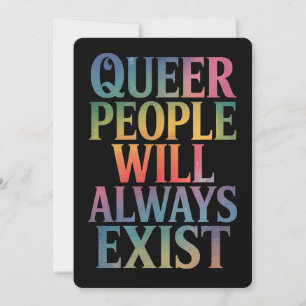 Queer mensen zullen altijd bestaan Ally LGBTQIA Pr Kaart