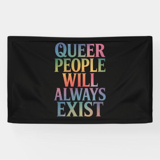 Queer mensen zullen altijd bestaan Ally LGBTQIA Pr Spandoek (Horizontaal)