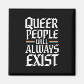 Queer Pride Proud Queer Mensen Zullen Altijd Besta Magneet (Voorkant)
