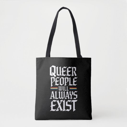 Queer Pride Queer mensen zullen altijd bestaan Tote Bag (Voorkant)