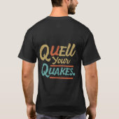 Quell Your Quakes T-shirt (Achterkant)