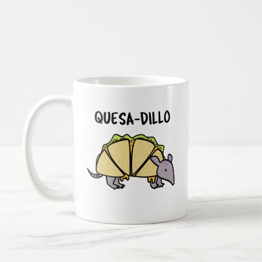 Quesa-Dillo Funny Quesadilla Pun Koffiemok (Links)