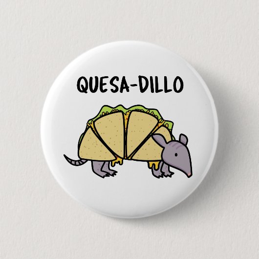 Quesa-Dillo Funny Quesadilla Pun Ronde Button 5,7 Cm (Voorkant)