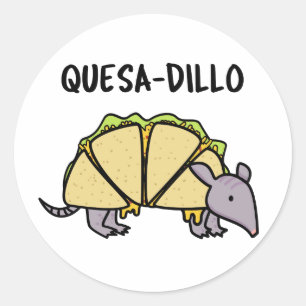 Quesa-Dillo Funny Quesadilla Pun Ronde Sticker