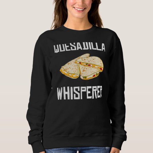 Quesadilla Cheese Maker Vegan Sauce Trui (Voorkant)
