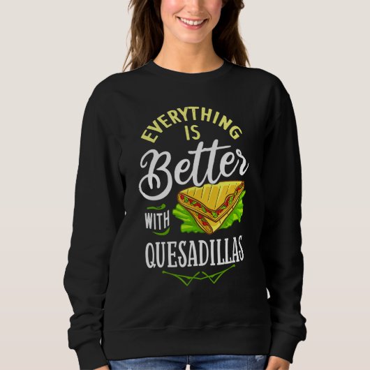 Quesadilla Cheese Maker Vegan Sauce Trui (Voorkant)