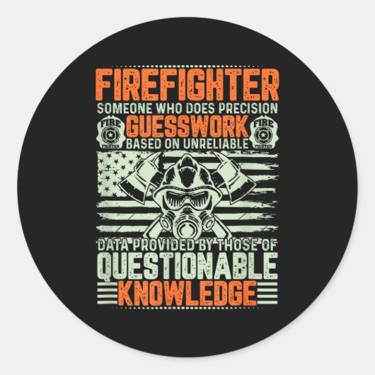 Questionable Knowledge Fireman Gift Proud Firefigh Ronde Sticker (Voorkant)