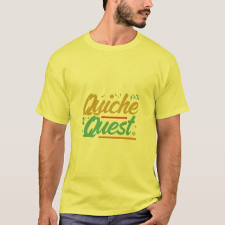 "Quiche Quest." T-shirt