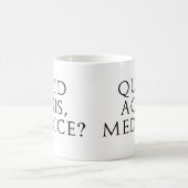 Quid Agis, Medice? Koffiemok (Center)