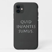 Quid infantes sumus Case-Mate iPhone case (Achterkant)