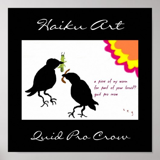 Quid Pro Crow Haiku Art Print (Voorkant)