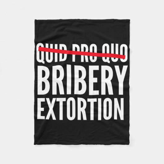 Quid Pro Quo Omkoping Afpersing  Fleece Deken (Voorkant)