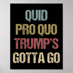 Quid Pro Quo Trump Moet Weg Impeach Trump Protest Poster