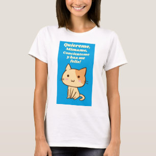 quiereme y hazme feliz t-shirt
