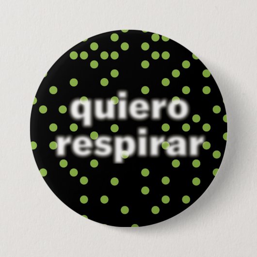 Quiero respirar-Button Ronde Button 7,6 Cm (Voorkant)