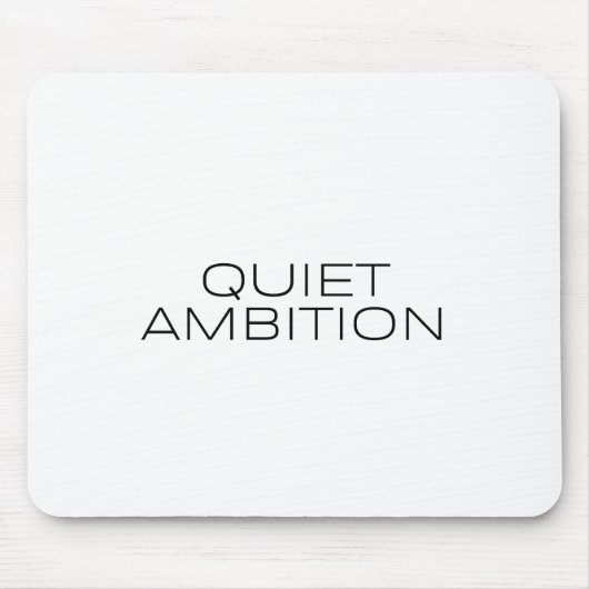 Quiet Ambition Minimalist Ergonomic Mouse Pad Muismat (Voorkant)