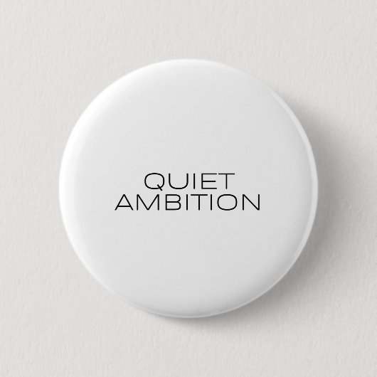 Quiet Ambition Minimalist Lapel Pin Ronde Button 5,7 Cm (Voorkant)