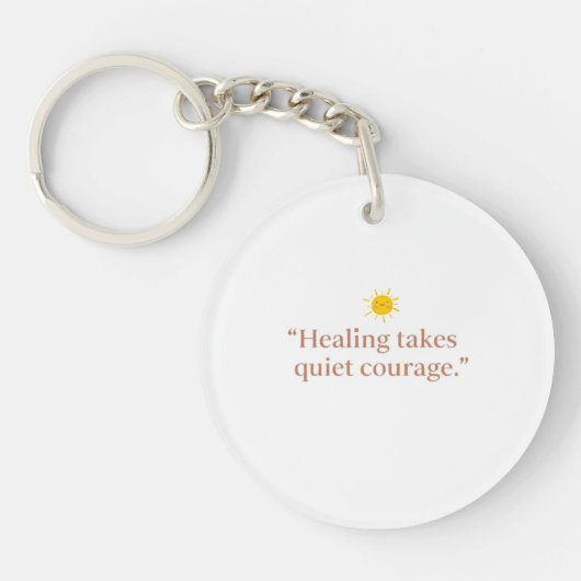 Quiet Courage for Healing Sleutelhanger (Voorkant)