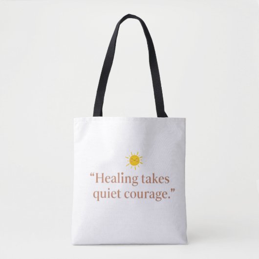 Quiet Courage for Healing Tote Bag (Voorkant)