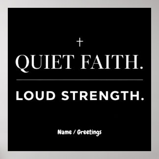 Quiet Faith Loud Strength Minimalist Christian  Poster