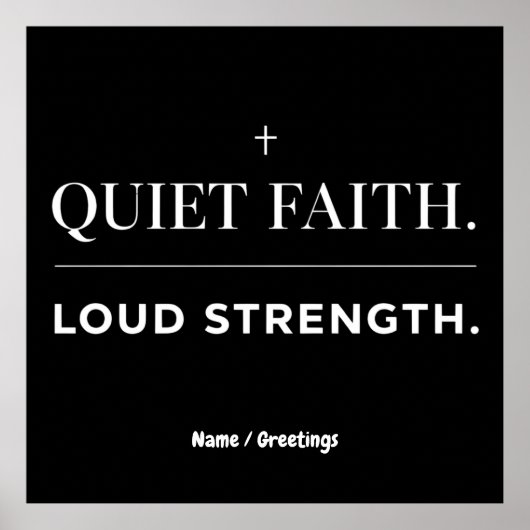 Quiet Faith Loud Strength Minimalist Christian  Poster (Voorkant)